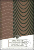Kniha: Industriální zdroje, ekonomický růst a sociální změna (Karel Müller). SLON, 2002