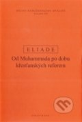 Dějiny náboženského myšlení III. - Mircea Eliade, OIKOYMENH, 2019