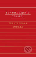 E-kniha: Kreutzerova sonáta (Lev Nikolajevič Tolstoj)