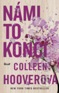 Námi to končí - Colleen Hoover, Ikar CZ, 2018