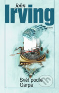 E-kniha: Svět podle Garpa (John Irving)