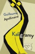 Kaligramy - Guillaume Apollinaire, Garamond, 2019