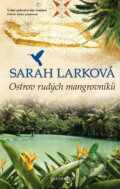 E-kniha: Karibská sága 2: Ostrov rudých mangrovníků (Sarah Lark), 2018