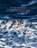 Compendium - Michael von Hassel, Te Neues, 2014