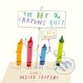 The Day the Crayons Quit - Drew Daywalt, HarperCollins, 2016