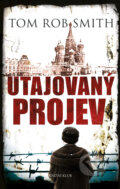 E-kniha: Utajovaný projev (Tom Rob Smith), 2015