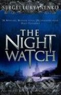 The Night Watch - Sergei Lukyanenko, Arrow Books, 2007