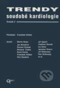 Kniha: Trendy soudobé kardiologie (svazek 2) (Martin Bojar a kolektív). Galén, 1999
