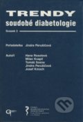 Trendy soudobé diabetologie 3 - Hana Rosolová, Milan Kvapil, Tomáš Sosna, Jindra Perušičová, Josef Kmoch, Galén, 1999