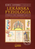 Lekárska fyziológia - Kamil Javorka a kol., Osveta, 2009