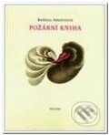 Kniha: Požární kniha (Božena Správcová). Trigon, 2003