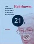 Globalizace, demokracie a terorismus - Eric Hobsbawm, Academia, 2009