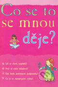 Kniha: Co se to se mnou děje? (Susan Meredithová). Svojtka&Co.