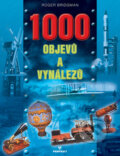 Kniha: 1000 objevů a vynálezů (Robert Bridgman). Perfekt, 2007