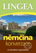 Kniha: Němčina - Konverzace (Lingea). Lingea, 2009