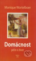 Kniha: Domácnost (Monique Wortelboer). Fabula, 2006