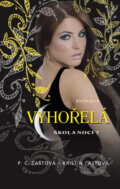 E-kniha: Škola noci 7: Vyhořelá (Kristin Cast a P.C. Cast), 2011