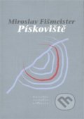 Pískoviště - Miroslav Fišmeister, Pavel Mervart, 2007