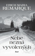 E-kniha: Nebe nezná vyvolených (Erich Maria Remarque), 2016