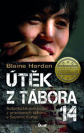 E-kniha: Útěk z Tábora 14 (Blaine Harden), 2018