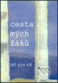Cesta mých žáků - Bô Yin Râ, Onyx, 2003