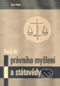 Úvod do právního myšlení a státovědy - Jan Pinz, OPS, 2006