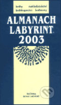 Kniha: Almanach Labyrint 2003 (Labyrint). Labyrint, 2003
