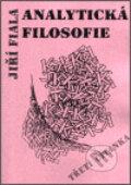 Kniha: Analytická filosofie - Třetí čítanka (Jiří Fiala). OPS, 2003