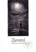 Kniha: Zjevení (Miroslava Pavelková). , 2011