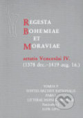 Regesta Bohemiae et Moraviae aetatis Venceslai IV. V/I/1 (1378 dec.-1419 aug. 16.) - Karel Beránek, Scriptorium, 2007