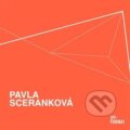 Kniha: Pavla Sceranková (Pavla Sceranková). , 2013