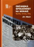 Občanská společnost na Moravě - Jiří Malíř, Matice moravská, 2014