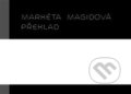 Kniha: Překlad (Markéta Magidová). PositiF, 2014