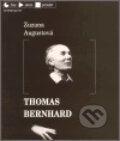 Kniha: Thomas Bernhard (Zuzana Augustová). Větrné mlýny, 2003