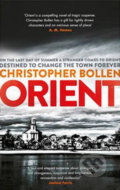 Orient - Christopher Bollen, Simon & Schuster, 2015