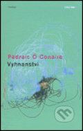 Kniha: Vyhnanství (Pádraic Ó Conaire). Fraktály Publishers, 2004
