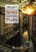 Nová tajemství Prahy - David Černý, 2019