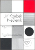NeDeník - Jiří Koubek, Společnosť Karla Teiga, 2007
