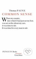 Common Sense - Thomas Paine, Penguin Books, 2004