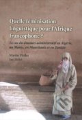 Quelle féminisation linguistique pour l´Afrique francophone? - Martin Pleško, Jan Holeš, Ostravská univerzita, 2018