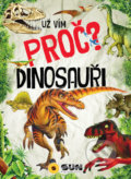 Dinosauři - Už vím proč?, SUN, 2019