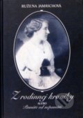 Kniha: Z rodinnej kroniky (Ružena Jamrichová). Q111, 2004