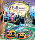 Halloween: Magic Painting Book - Fiona Watt, Brendan Kearney (ilustrácie), Usborne, 2019