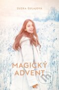 E-kniha: Magický advent (Zuzka Šulajová). Tatran, 2019