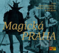 Magická Praha - Otakar Brousek st., Jana Hlaváčová, Jiří Klem, AudioStory, 2019