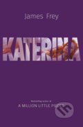 Katerina - James Frey, Folio, 2019