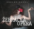 Žebrácká opera - Václav Havel, Viktor Preiss, Taťjana Medvecká, Tomáš Töpfer, Jitka Smutná, 2019