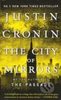 The City of Mirrors - Justin Cronin, 2017