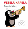 Veselá kapela - Jiří Žáček, Zdeněk Miler, Pikola, 2019