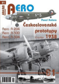 Československé prototypy 1938: Aero A-204, A-300, A-304 - Pavel Kučera, Jakab, 2019
